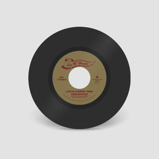 Gloria Ann Taylor "Love Is A Hurtin' Thing b/w Brother Less Than A Man" 7 Inch