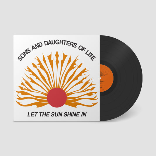 Sons And Daughters Of Lite "Let The Sun Shine In" LP