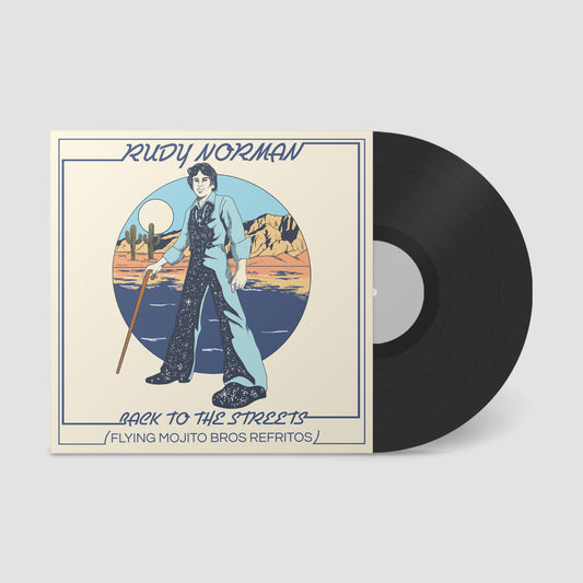 Rudy Norman "Back To The Streets (Flying Mojito Bros Refritos)" LP