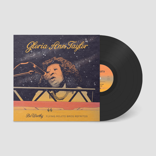 Gloria Ann Taylor & Flying Mojito Bros "Be Worthy (Flying Mojito Refritos)" LP