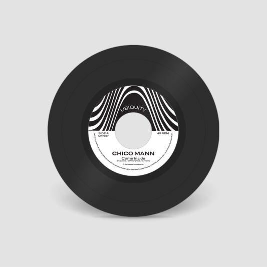 Chico Mann "Come Inside b/w Sorrow Tears & Blood" 7 Inch