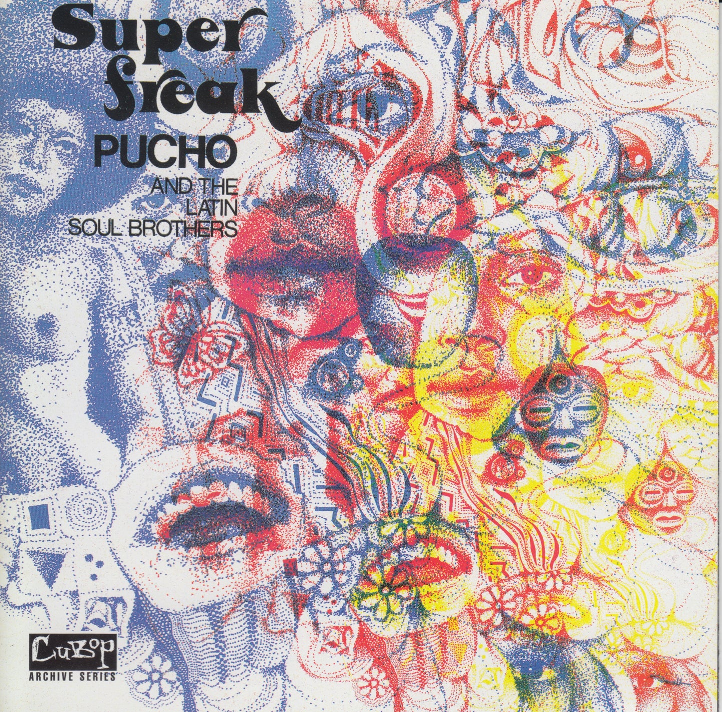 Pucho and His Latin Soul Brothers "Super Freak" LP