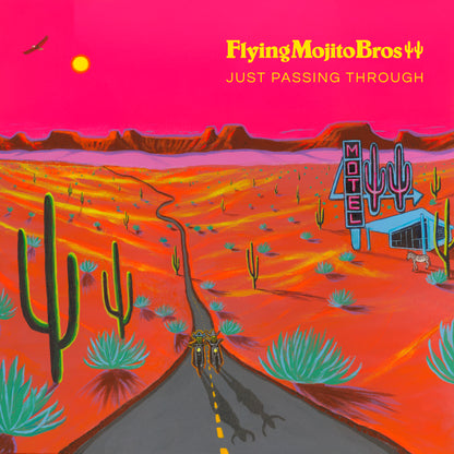 Flying Mojito Bros "Just Passing Through" LP