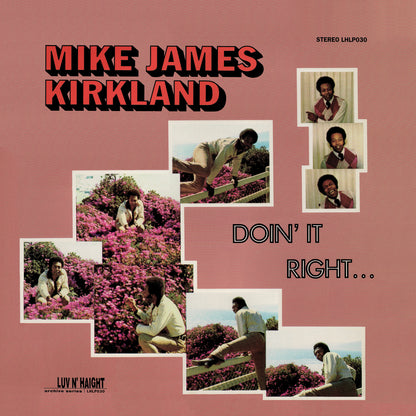 Mike James Kirkland "Doin It Right" LP