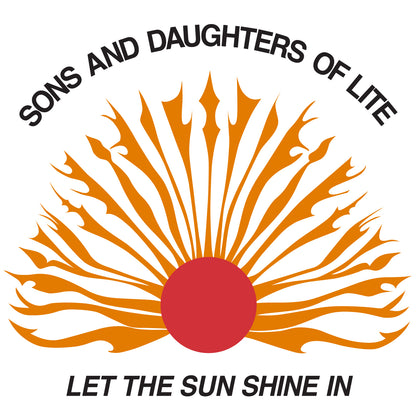 Sons And Daughters Of Lite "Let The Sun Shine In" LP
