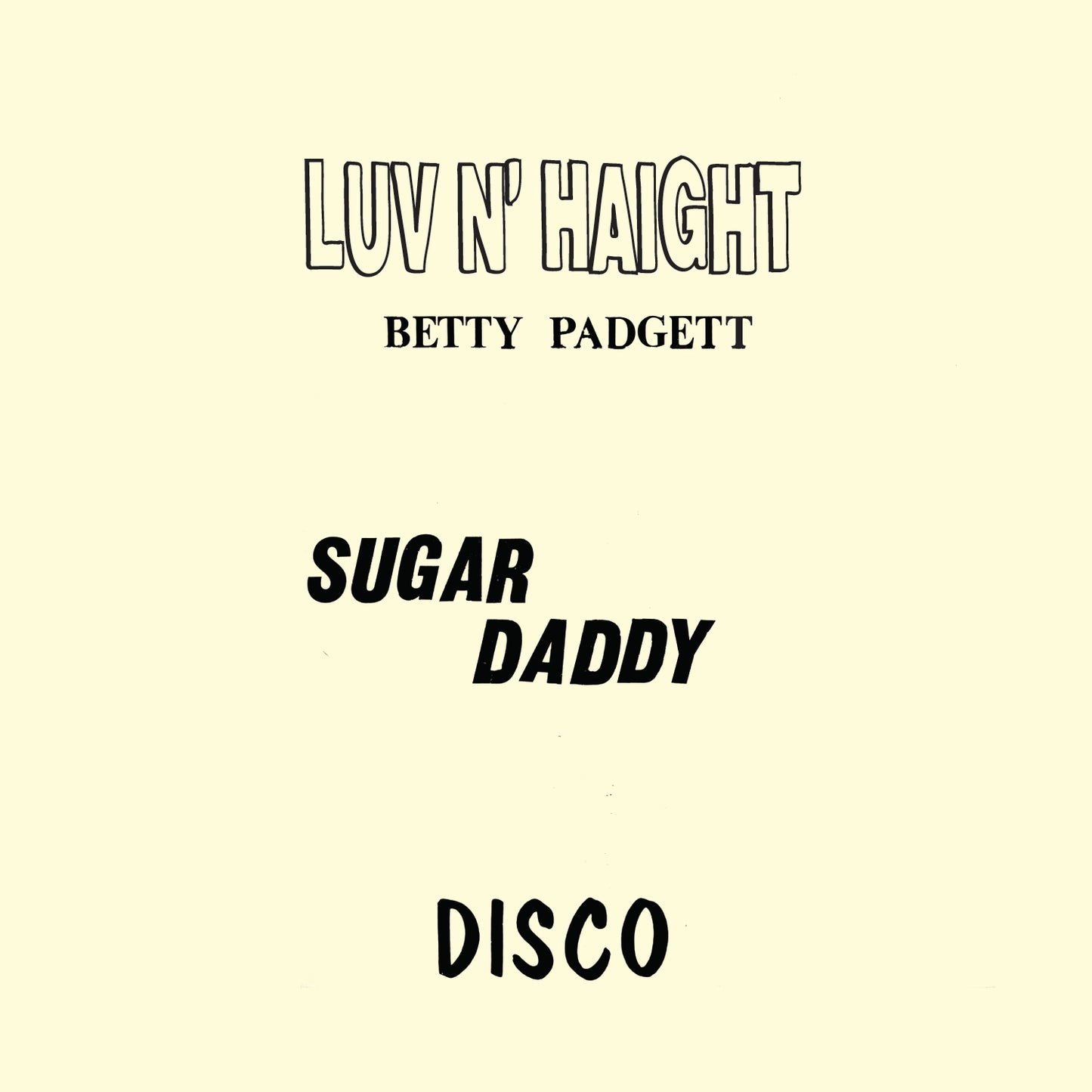 Betty Padgett "Sugar Daddy b/w Get Up and Dance" 12 Inch