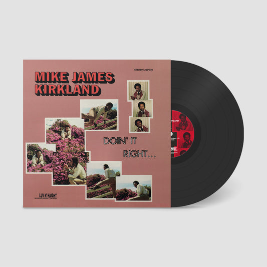 Mike James Kirkland "Doin It Right" LP