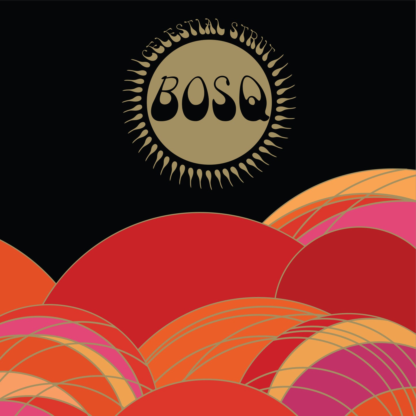 Bosq "Celestial Strut"  Double LP