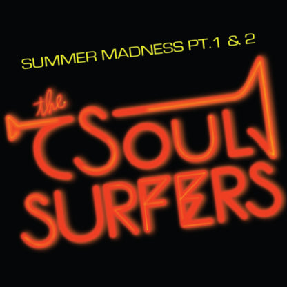 The Soul Surfers "Summer Madness Pt.1 & 2" 7 Inch