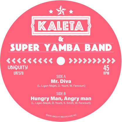 Kaleta & super Yamba Band "Mr. Diva b/w Hungry Man, Angry Man" 7 Inch