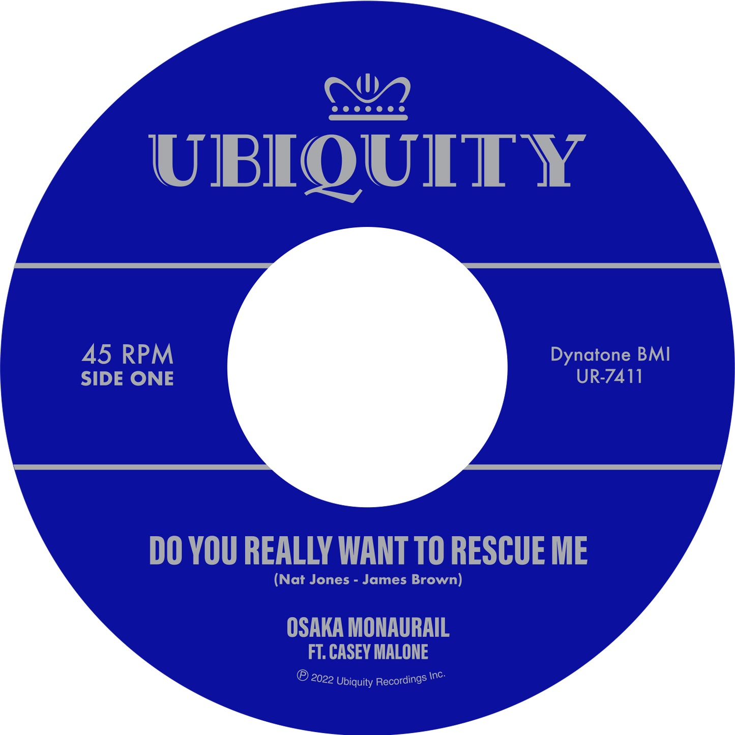 Osaka Monaurail ft. Casey Malone "Do You Really Want To Rescue Me" 7 Inch