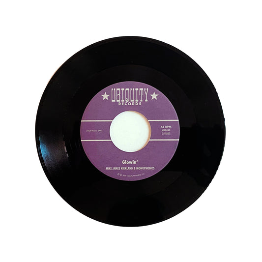 Mike James Kirkland & Monphonics "Glowin'" 7 Inch