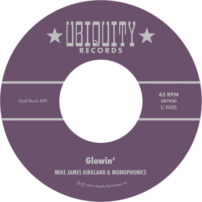 Mike James Kirkland & Monphonics "Glowin'" 7 Inch