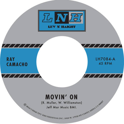 Ray Camacho "Movin' On b/w Si Si Puede" 7 Inch