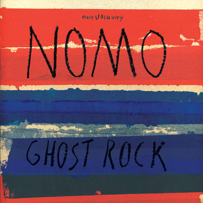 NOMO "Ghost Rock"