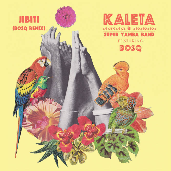 Kaleta & Super Yamba Band "Jibiti (Bosq Remix)" 7 Inch